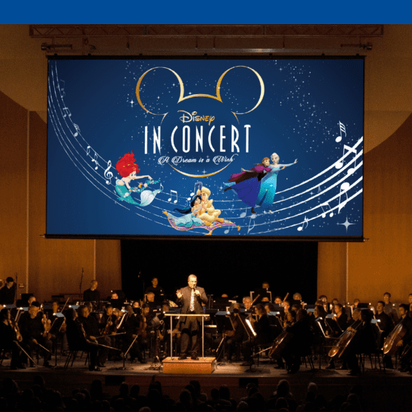 Disney in Concert: A Dream Is A Wish